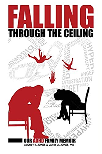 Falling Throught the Ceiling: Our ADHD Family Memoir