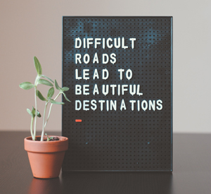 difficult roads lead to beautiful destinations arts positive new year