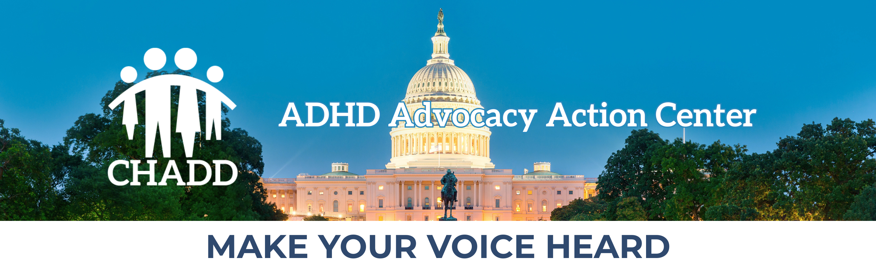 CHADD ADHD Advocacy Action Center header with an image of the capital building at dusk in the background.