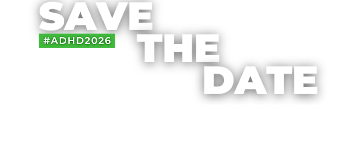ADHD2026 Save the Date