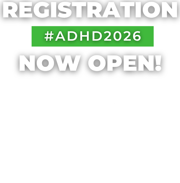 ADHD2026 Registration is Now Open