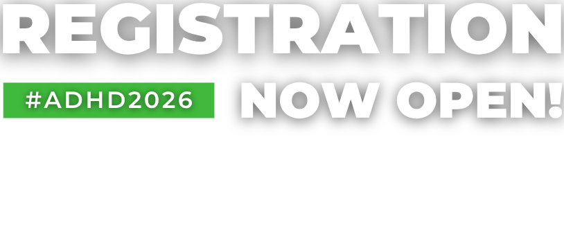 ADHD2026 Registration is Now Open